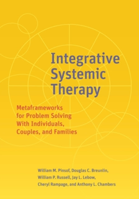 Book cover of: Integrative Systemic Therapy. By: William M. Pinsof