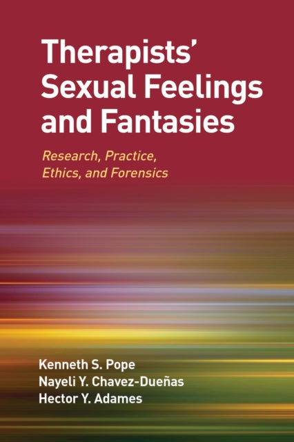 Book cover of: Therapists' Sexual Feelings and Fantasies. By: Kenneth S. Pope