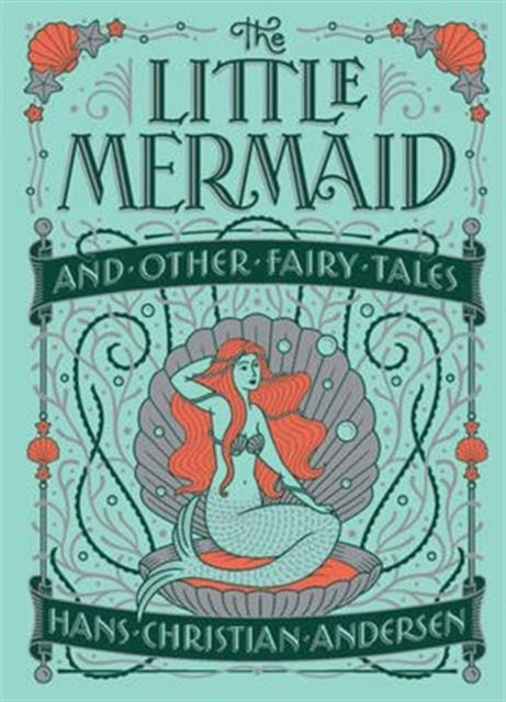 Book cover of: Little Mermaid and Other Fairy Tales (Barnes & Noble Collectible Editions). By: Hans Christian Andersen