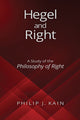 Book cover of: Hegel and Right. By: Philip J. Kain