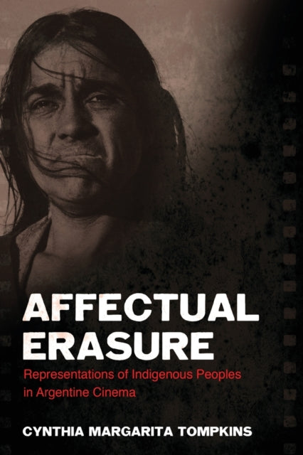 Book cover of: Affectual Erasure. By: Cynthia Margarita Tompkins