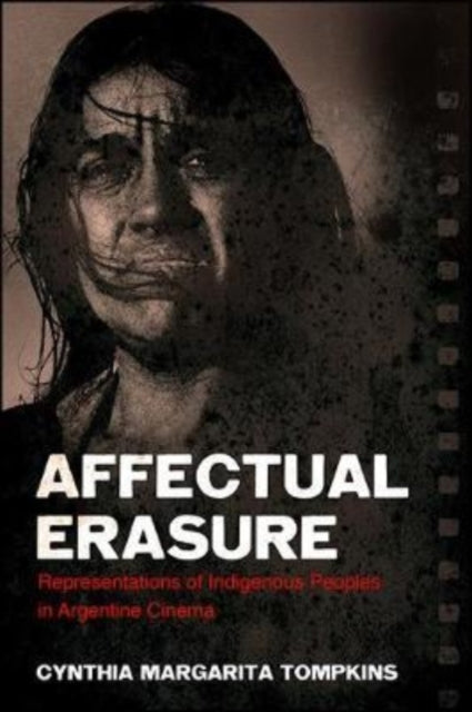 Book cover of: Affectual Erasure. By: Cynthia Margarita Tompkins