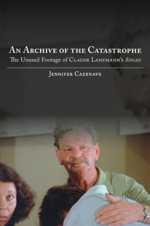 Archive of the Catastrophe