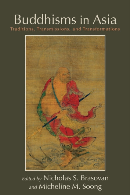 Book cover of: Buddhisms in Asia. By: Nicholas S. Brasovan