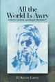 Book cover of: All the World Is Awry. By: R LACEY