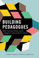 Book cover of: Building Pedagogues. By: CASEY MCMANIMON