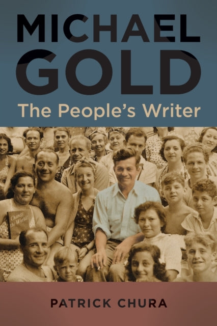 Book cover of: Michael Gold. By: PATRICK CHURA