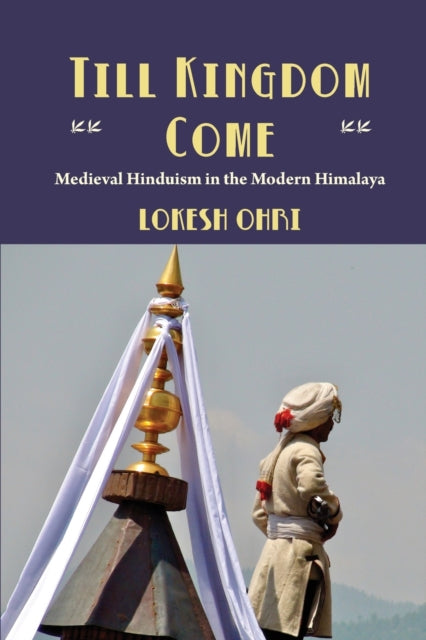 Book cover of: Till Kingdom Come. By: LOKESH OHRI