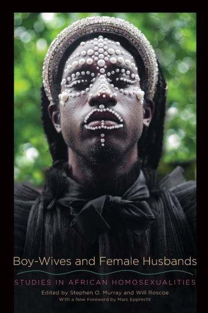 Book cover of: Boy-Wives and Female Husbands. By: Stephen O. Murray