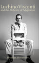 Book cover of: Luchino Visconti and the Alchemy of Adaptation. By: BRENDAN HENNESSEY