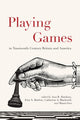 Book cover of: Playing Games in Nineteenth-Century Britain and America. By: HAWKINS ET AL