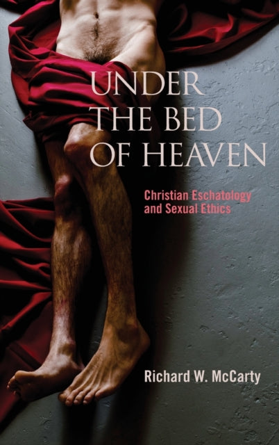 Book cover of: Under the Bed of Heaven. By: RICHARD W MCCARTY