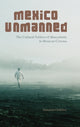 Book cover of: Mexico Unmanned. By: SAMANTA ORDONEZ
