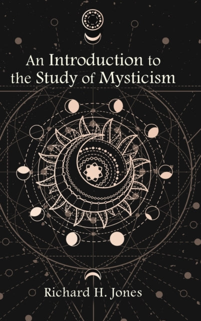 An Introduction to the Study of Mysticism