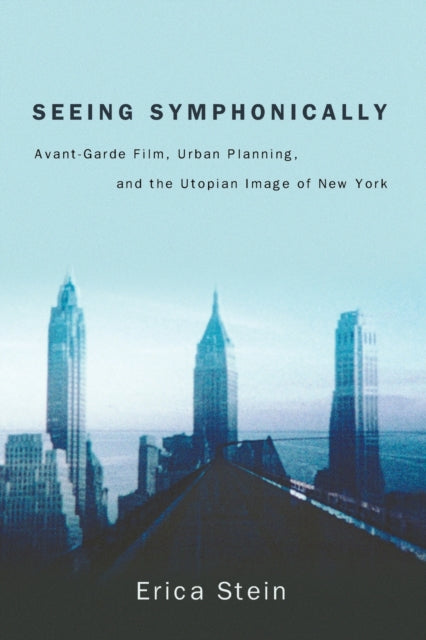Book cover of: Seeing Symphonically. By: ERICA STEIN