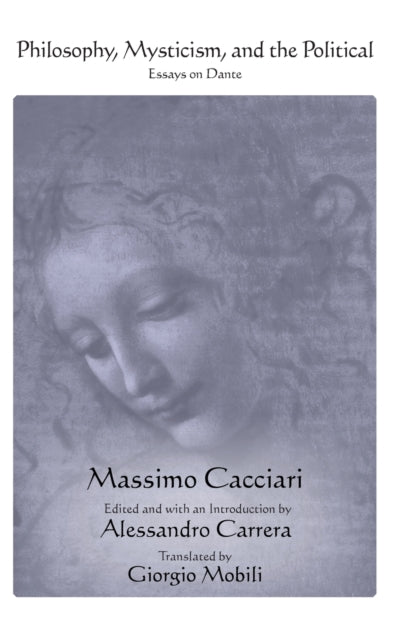 Philosophy, Mysticism, and the Political