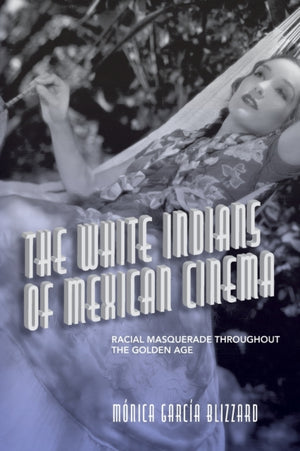 White Indians of Mexican Cinema