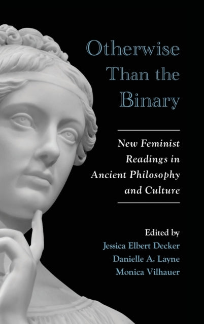 Book cover of: Otherwise Than the Binary. By: Layne DECKER