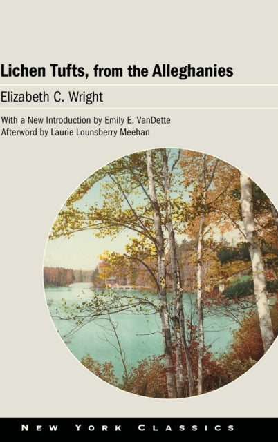 Book cover of: Lichen Tufts, from the Alleghanies. By: Vandette WRIGHT