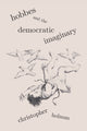 Book cover of: Hobbes and the Democratic Imaginary. By: HOLMAN