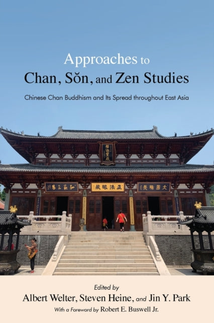 Approaches to Chan, Son, and Zen Studies