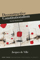 Book cover of: Deconstructive Constitutionalism. By: DE VILLE
