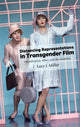 Book cover of: Distancing Representations in Transgender Film. By: MILLER