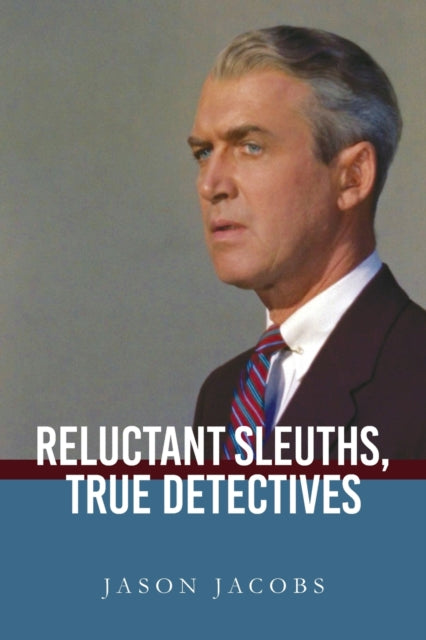 Book cover of: Reluctant Sleuths, True Detectives. By: Jason Jacobs