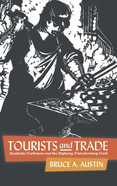 Book cover of: Tourists and Trade. By: Bruce A. Austin