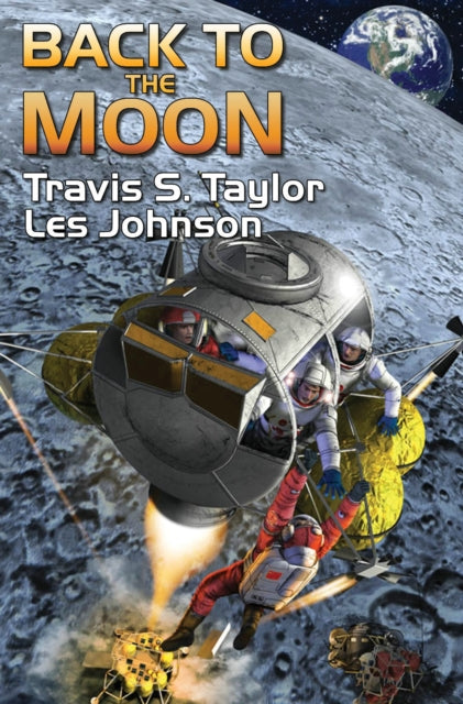 Book cover of: Back To The Moon. By: Travis S. Taylor
