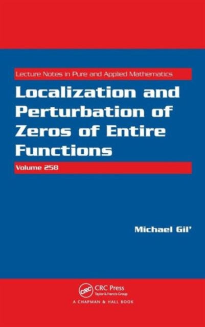 Localization and Perturbation of Zeros of Entire Functions