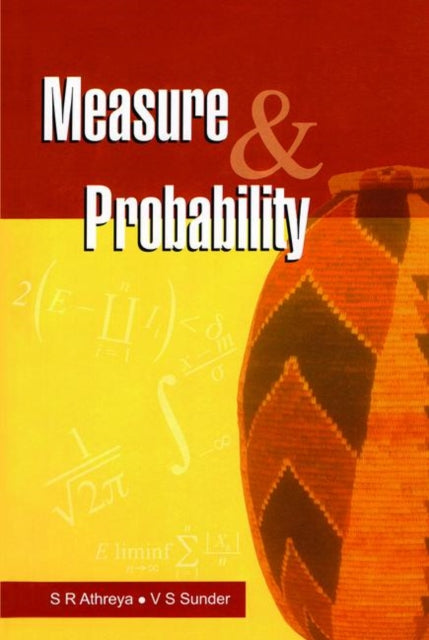 Book cover of: Measure and Probability. By: Siva Athreya