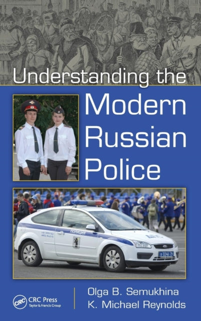 Book cover of: Understanding the Modern Russian Police. By: Kenneth Michael Reynolds