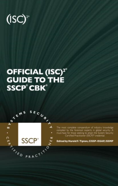Book cover of: Official (ISC)2 Guide to the SSCP CBK. By: Harold F. Tipton