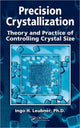 Book cover of: Precision Crystallization. By: Ingo H. Leubner