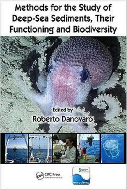 Book cover of: Methods for the Study of Deep-Sea Sediments, Their Functioning and Biodiversity. By: Roberto Danovaro