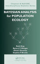 Book cover of: Bayesian Analysis for Population Ecology