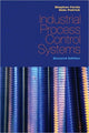 Book cover of: Industrial Process Control Systems, Second Edition. By: Dale R. Patrick