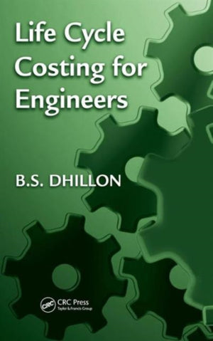 Life Cycle Costing for Engineers