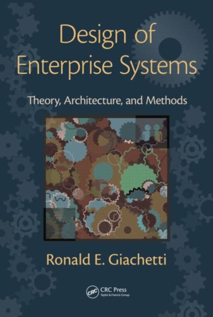 Book cover of: Design of Enterprise Systems. By: Ronald E. Giachetti