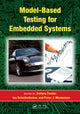 Book cover of: Model-Based Testing for Embedded Systems. By: Justyna Zander