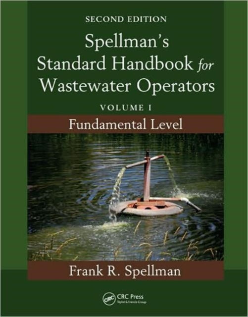 Book cover of: Spellman's Standard Handbook for Wastewater Operators. By: Frank R. Spellman