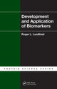 Book cover of: Development and Application of Biomarkers. By: Roger L. Lundblad