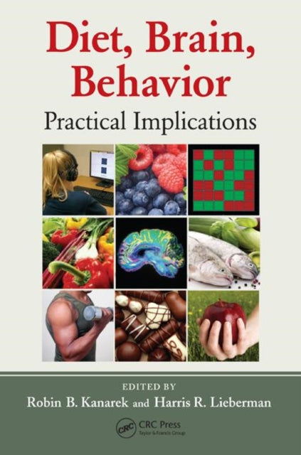 Book cover of: Diet, Brain, Behavior. By: Harris R. Lieberman