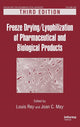Book cover of: Freeze-Drying/Lyophilization of Pharmaceutical and Biological Products. By: Louis Rey