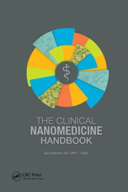 Book cover of: Clinical Nanomedicine Handbook. By: Sara Brenner
