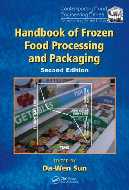 Book cover of: Handbook of Frozen Food Processing and Packaging. By: Da-Wen Sun
