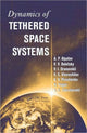 Book cover of: Dynamics of Tethered Space Systems. By: A. P. Alpatov