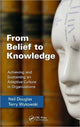Book cover of: From Belief to Knowledge