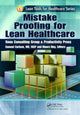 Book cover of: Mistake Proofing for Lean Healthcare. By: Maura May